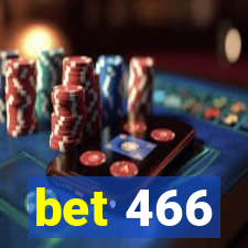 bet 466